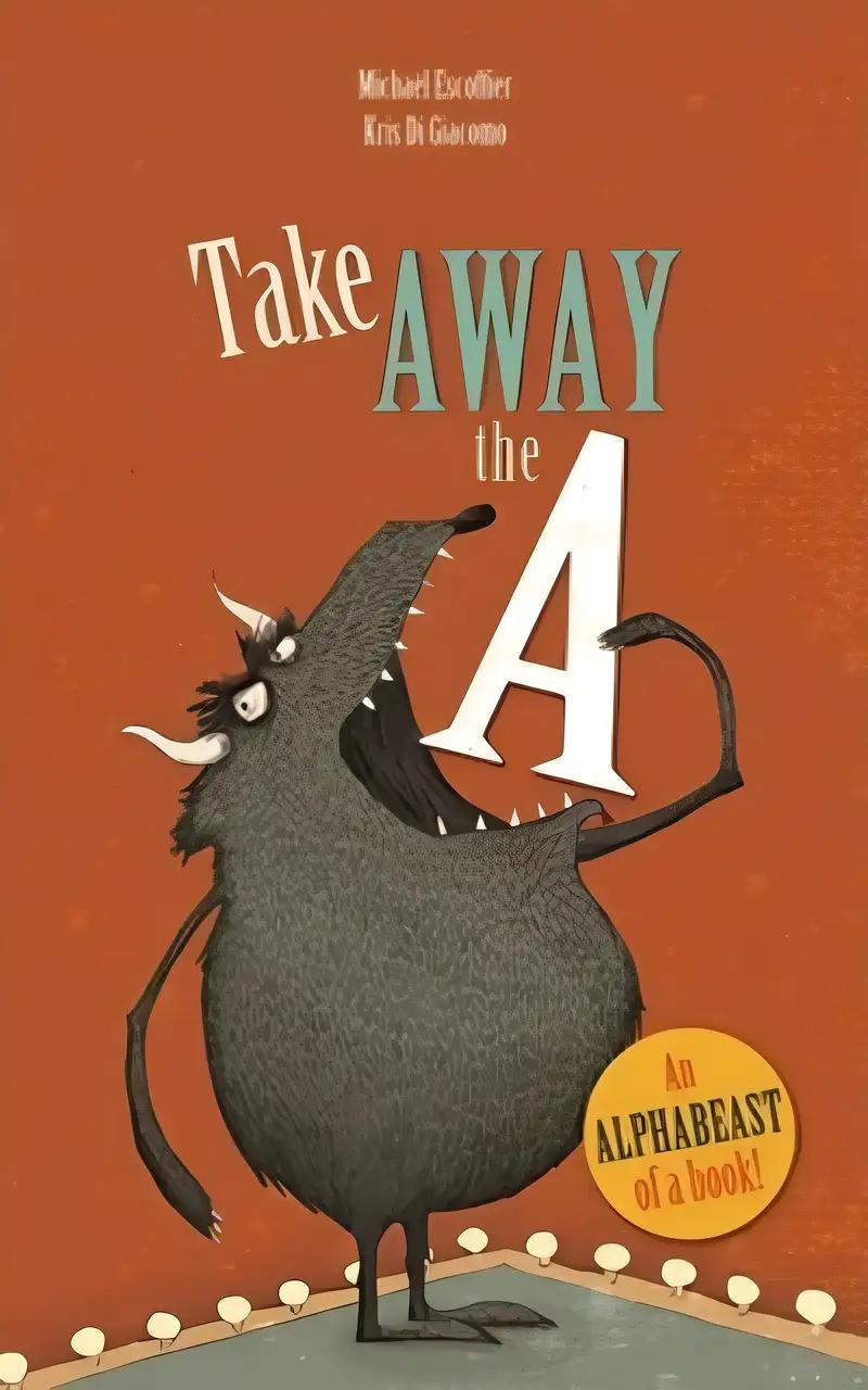 Take Away the A