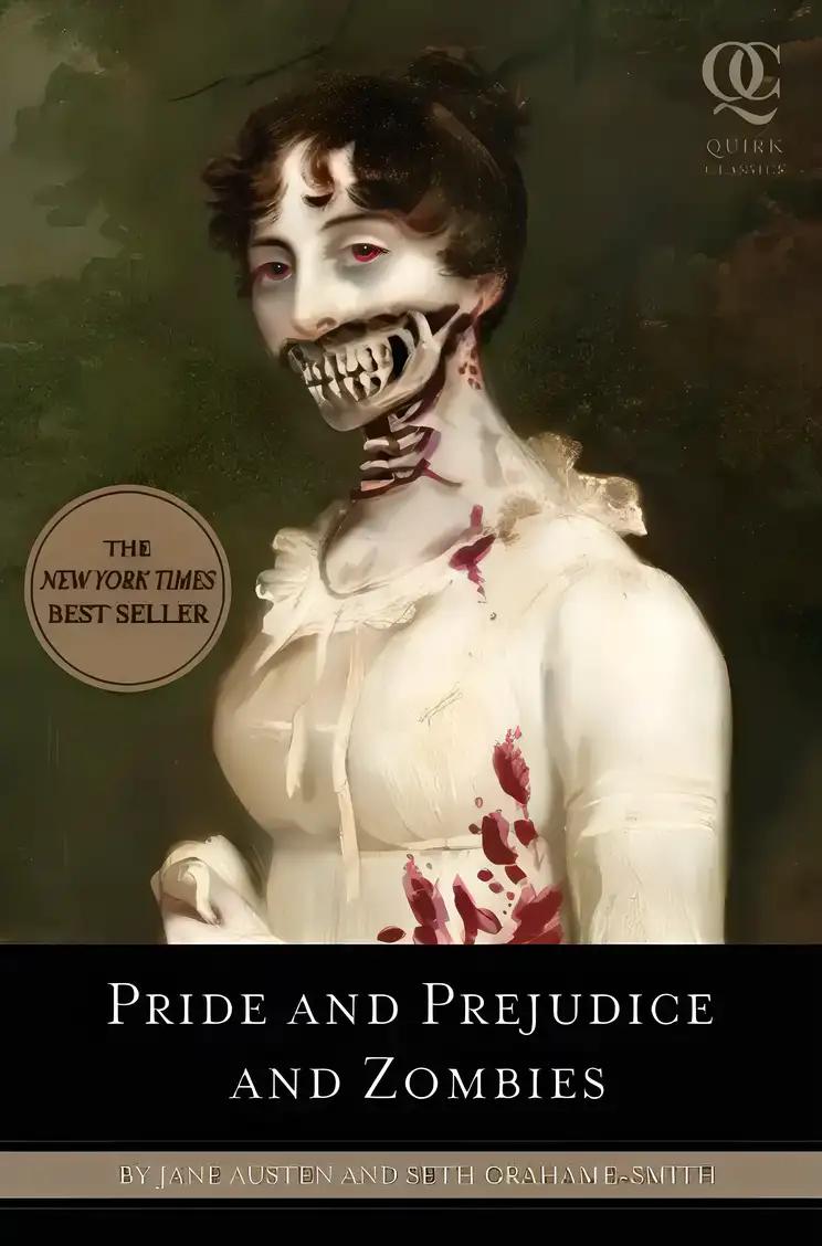 Pride and Prejudice and Zombies