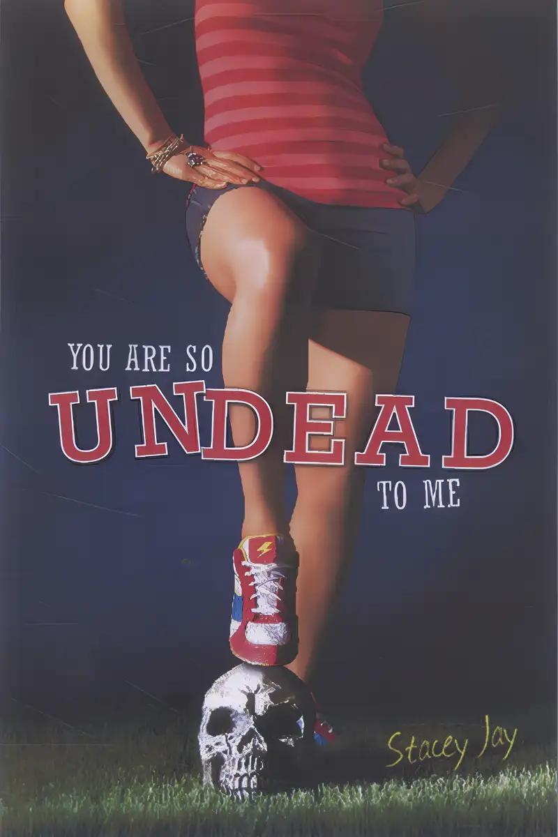 You Are So Undead to Me (Megan Berry: Zombie Settler)