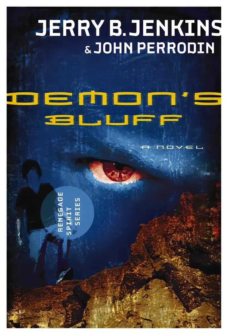 Demon's Bluff: Renegade Spirit Series