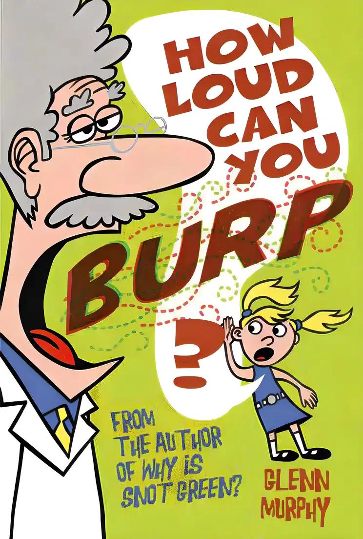 How Loud Can You Burp?