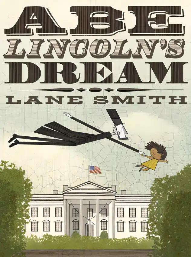 Abe Lincoln's Dream