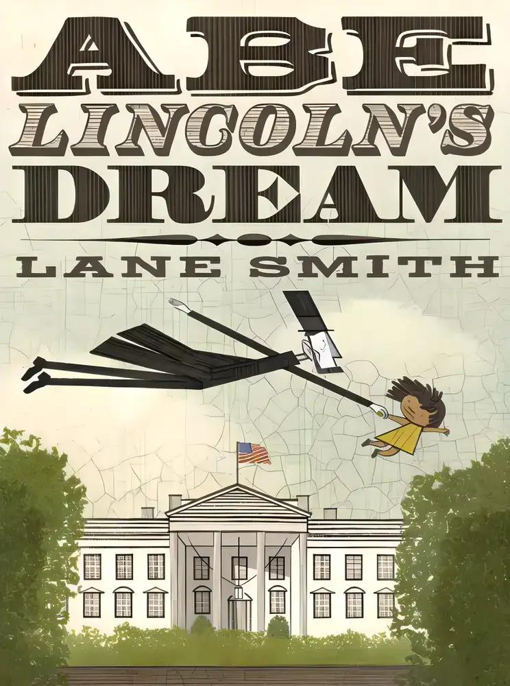 Abe Lincoln's Dream