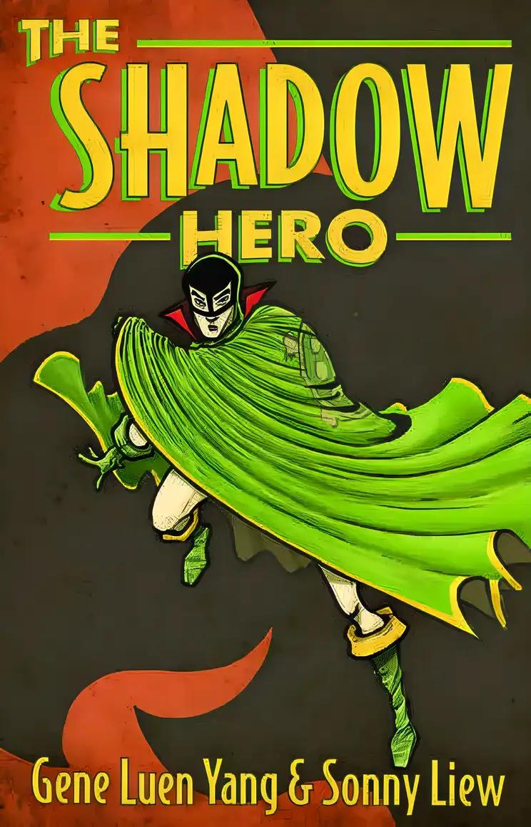 The Shadow Hero