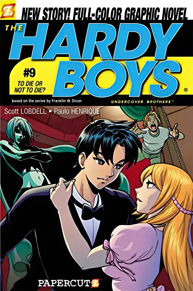 To Die or Not to Die (Hardy Boys Graphic Novels: Undercover Brothers #9)