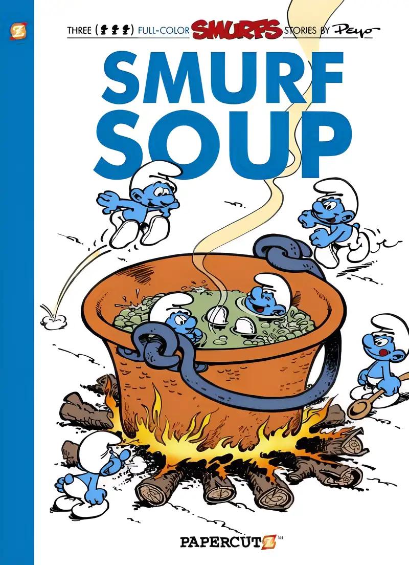 The Smurfs #13: Smurf Soup (13) (The Smurfs Graphic Novels)