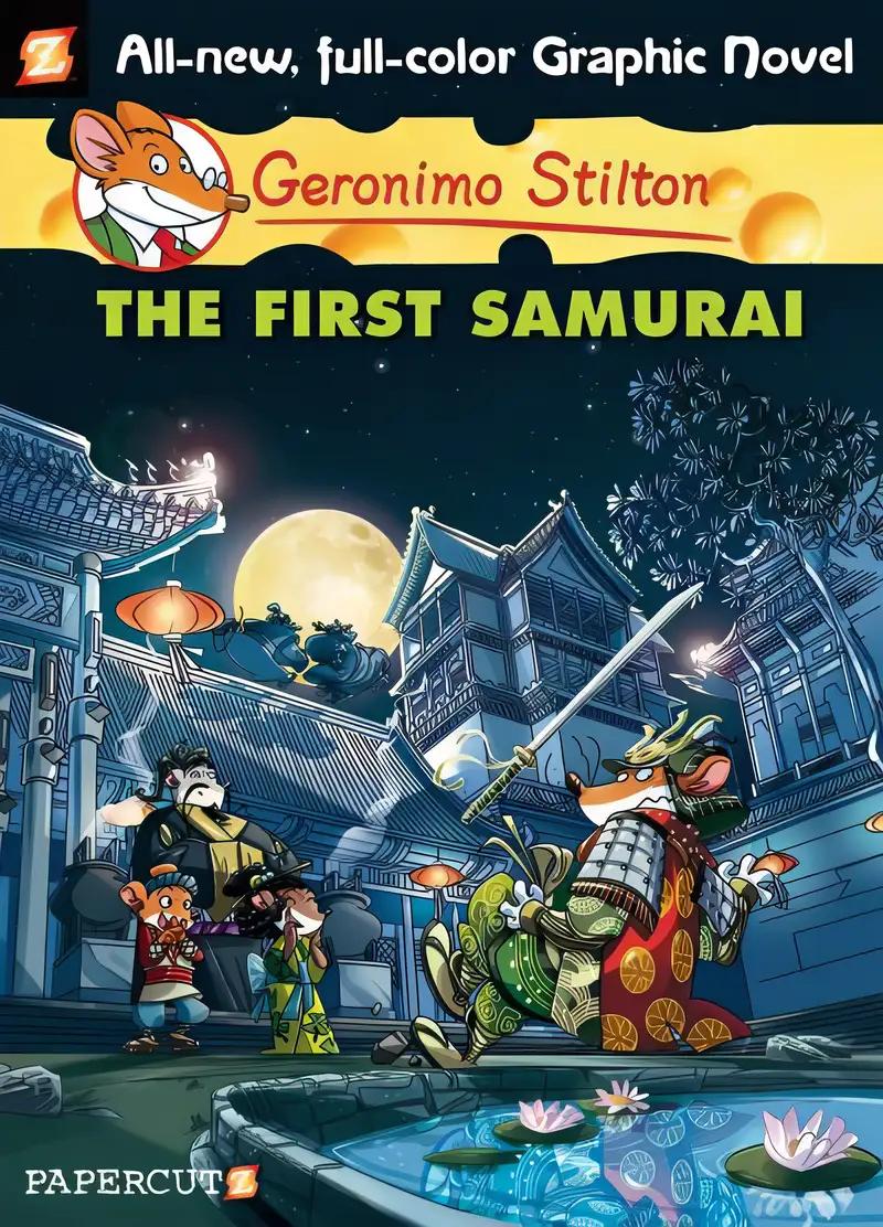 Geronimo Stilton Graphic Novels #12: The First Samurai (12)