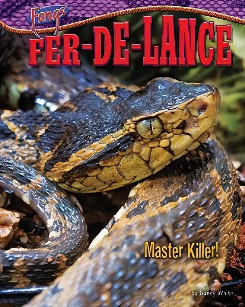 Fer-de-Lance: Master Killer! (Fangs)