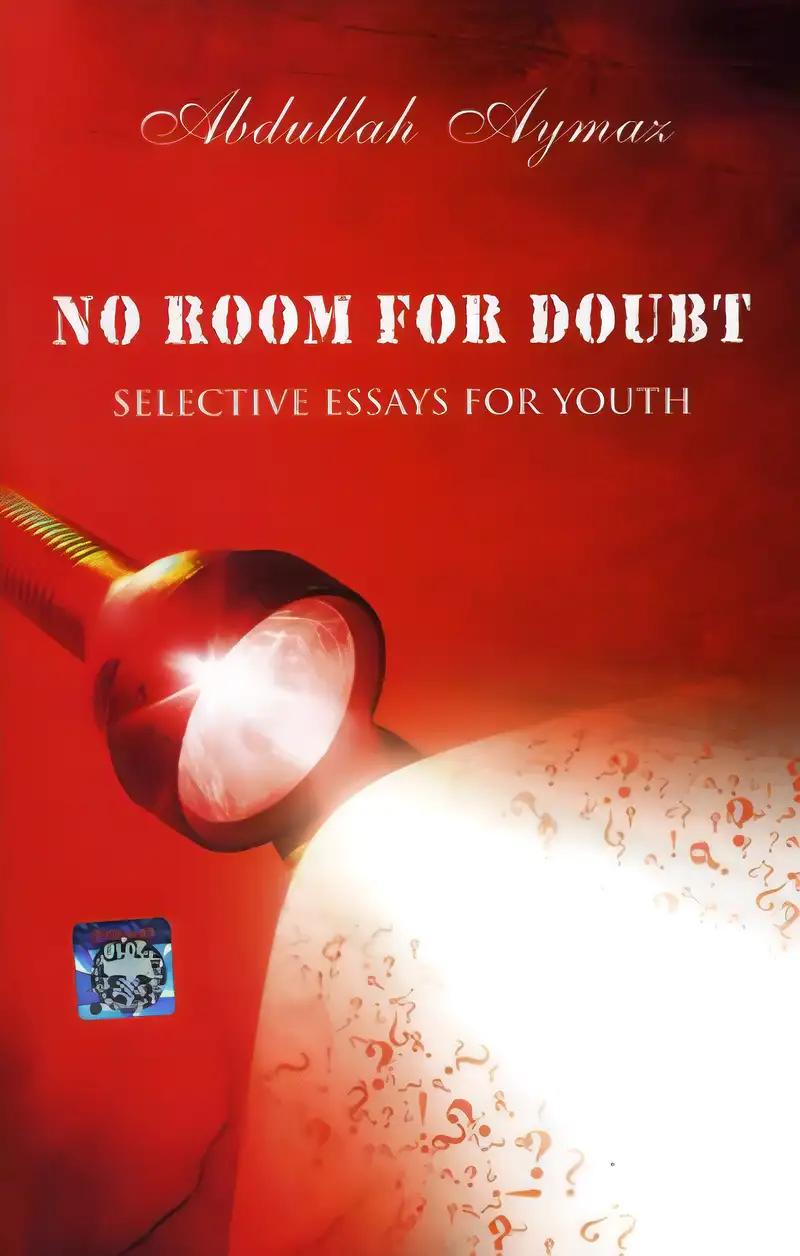 No Room for Doubt: Selective Essays for Youth