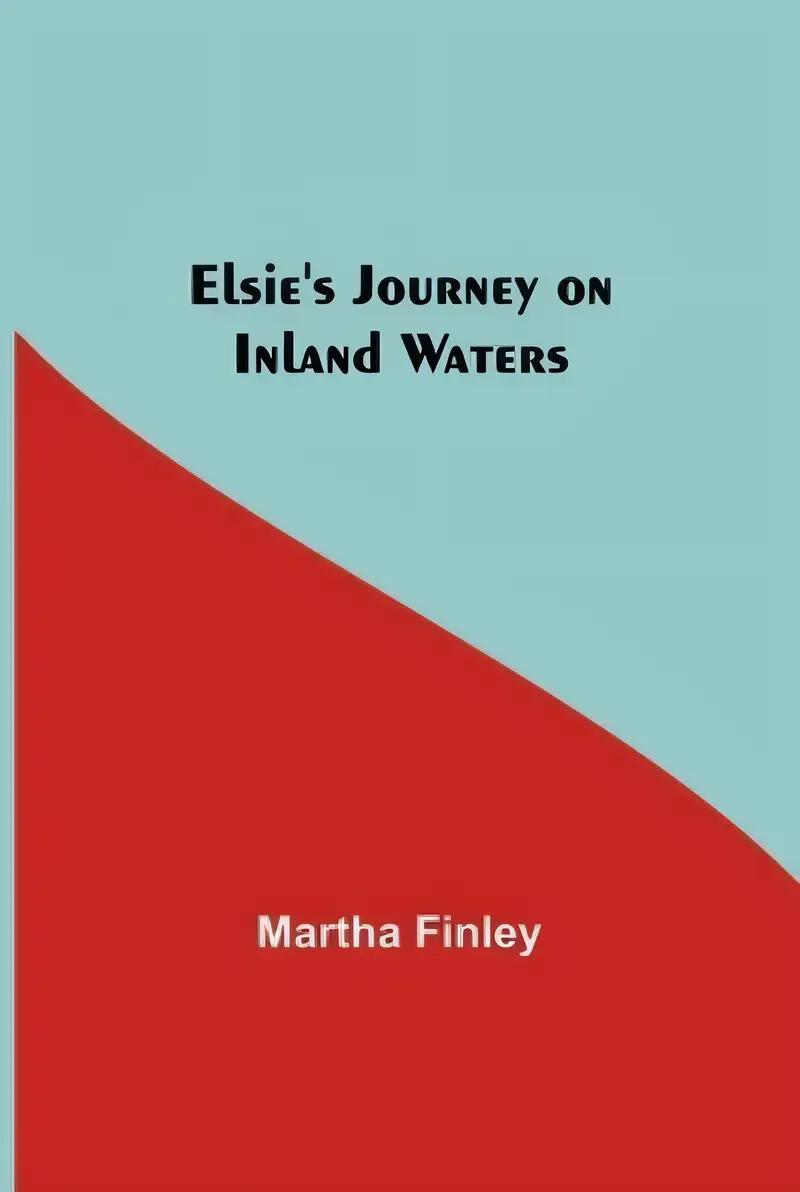 Elsie's Journey on Inland Waters