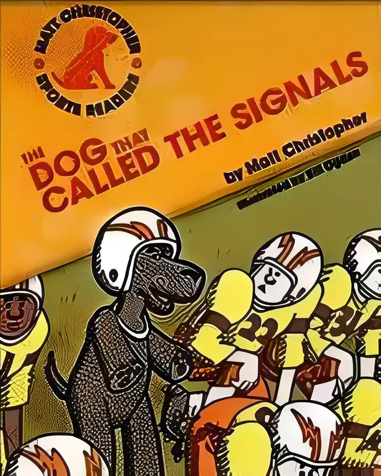 Dog That Called the Signals