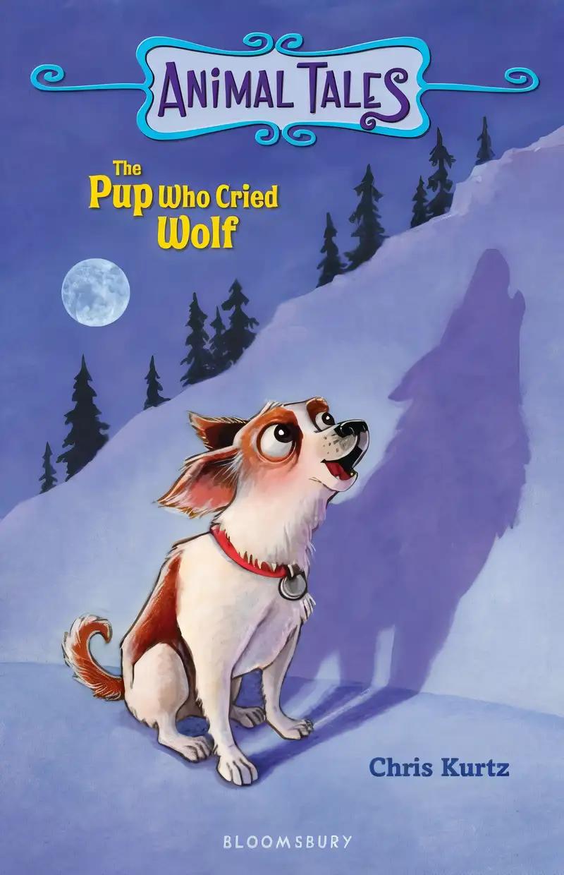 The Pup Who Cried Wolf (Animal Tales)