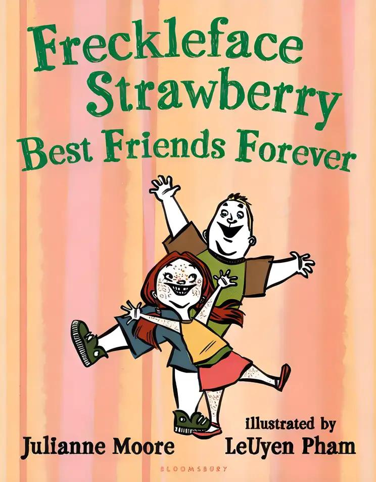 Freckleface Strawberry: Best Friends Forever