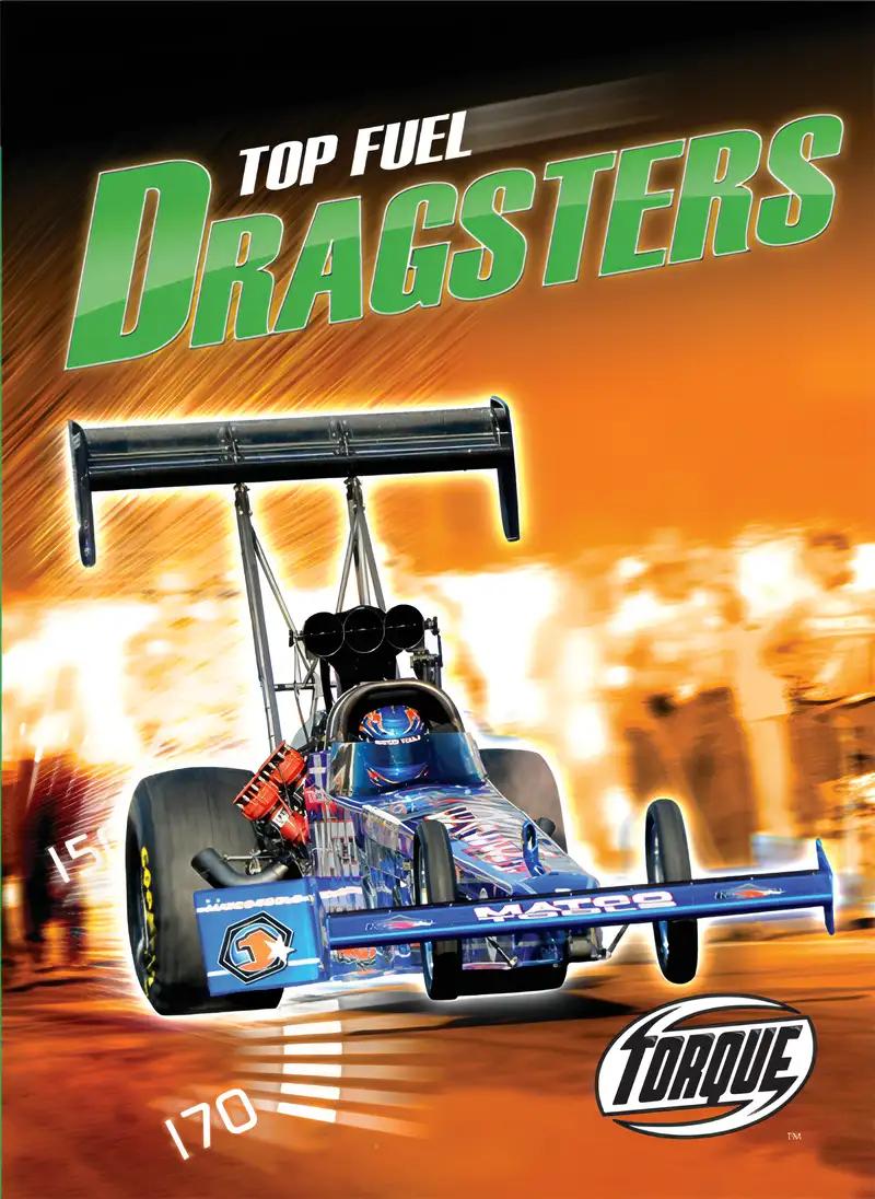 Top Fuel Dragsters (Torque Books: World's Fastest)