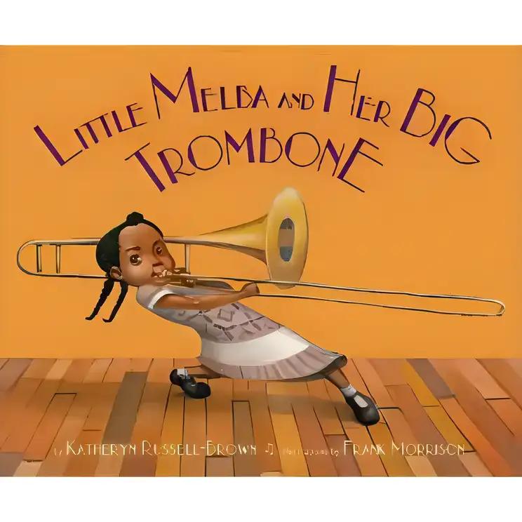 Little Melba and Her Big Trombone