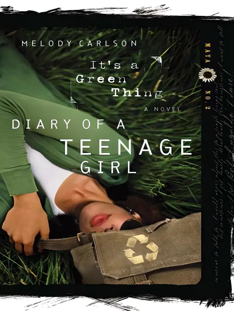 It's a Green Thing: Maya: Book 2 (Diary of a Teenage Girl 14)