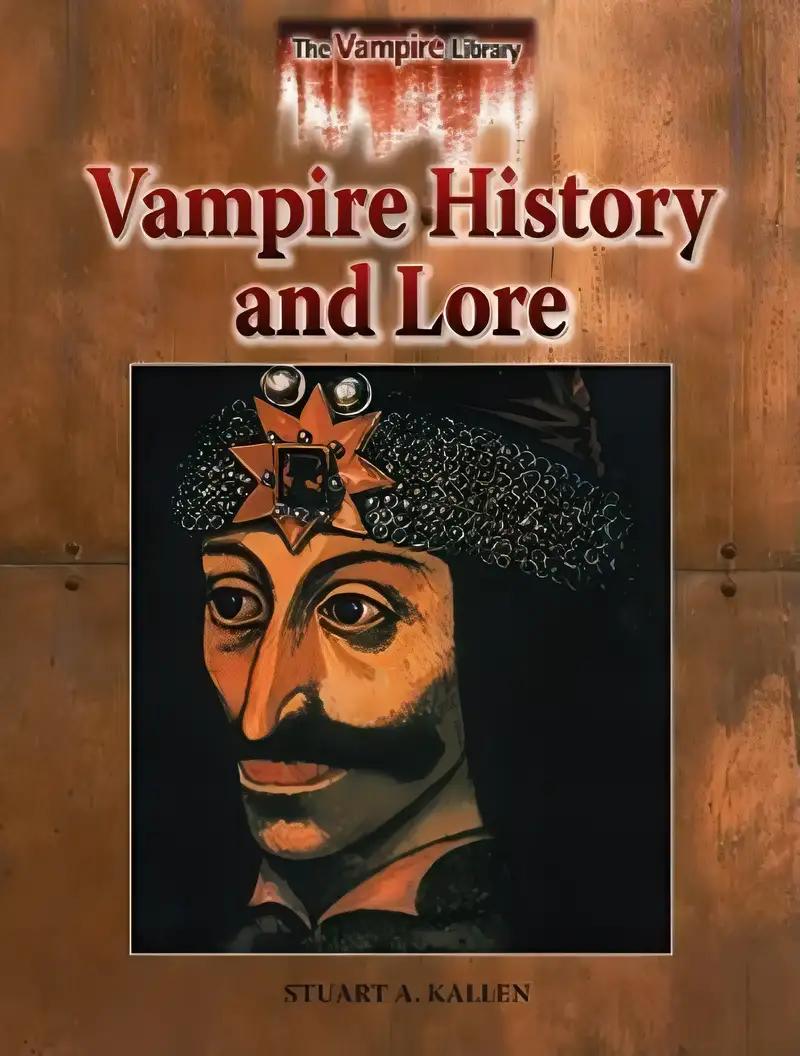 Vampire History and Lore (Vampire Library)