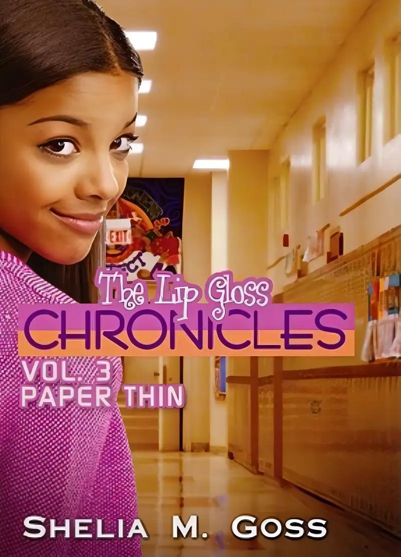 Paper Thin (The Lip Gloss Chronicles)