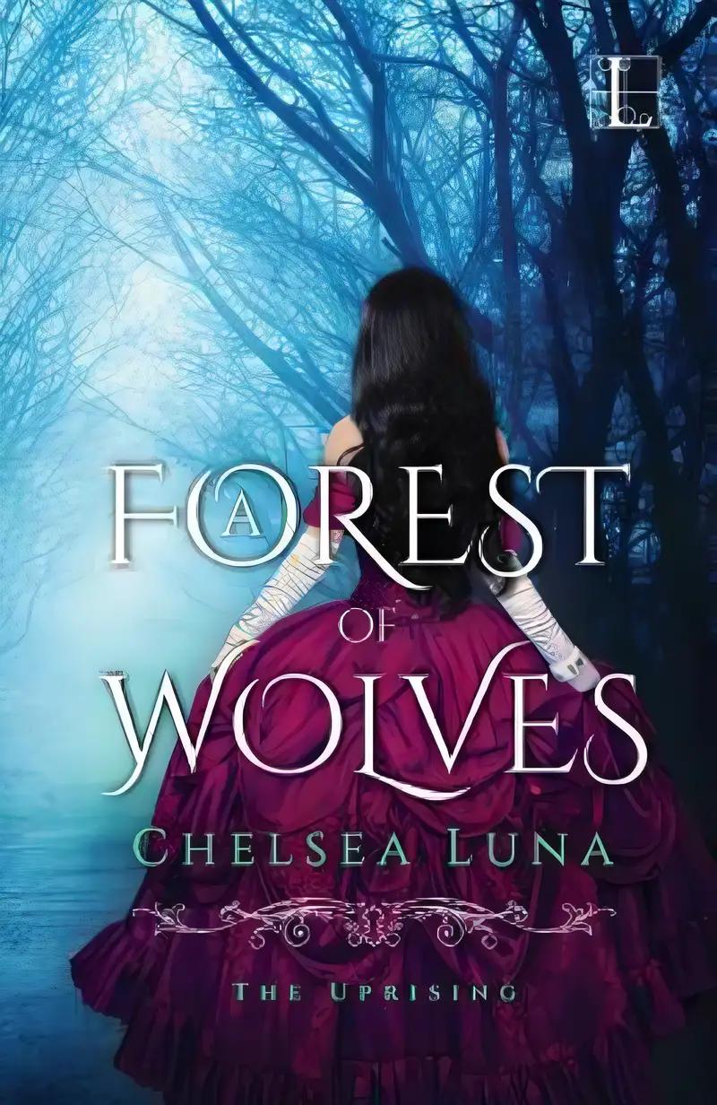 A Forest of Wolves (The Uprising Book 2)