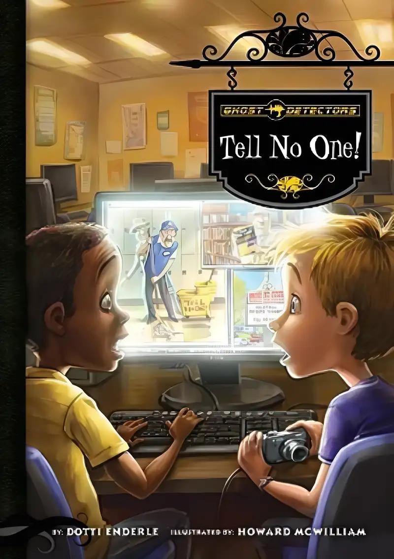 Ghost Detectors Book 3: Tell No One!