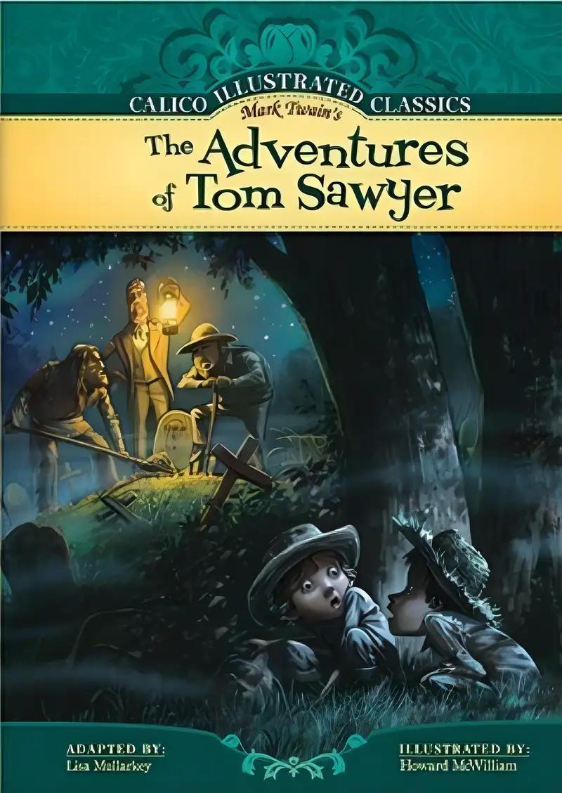 The Adventures of Tom Sawyer (Calico Illustrated Classics)