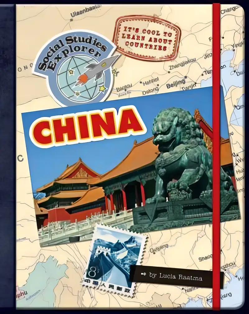 It's Cool to Learn About Countries: China (Explorer Library: Social Studies Explorer)