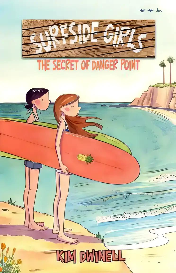 The Secret of Danger Point: Surfside Girls