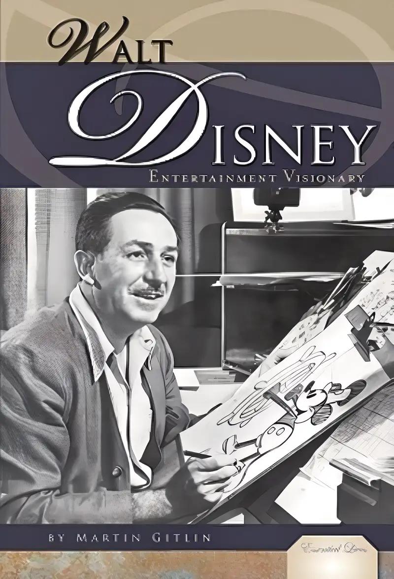 Walt Disney: Entertainment Visionary (Essential Lives)