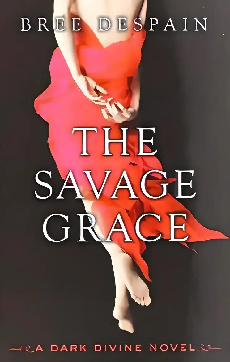 The Savage Grace (The Dark Divine Book 3)