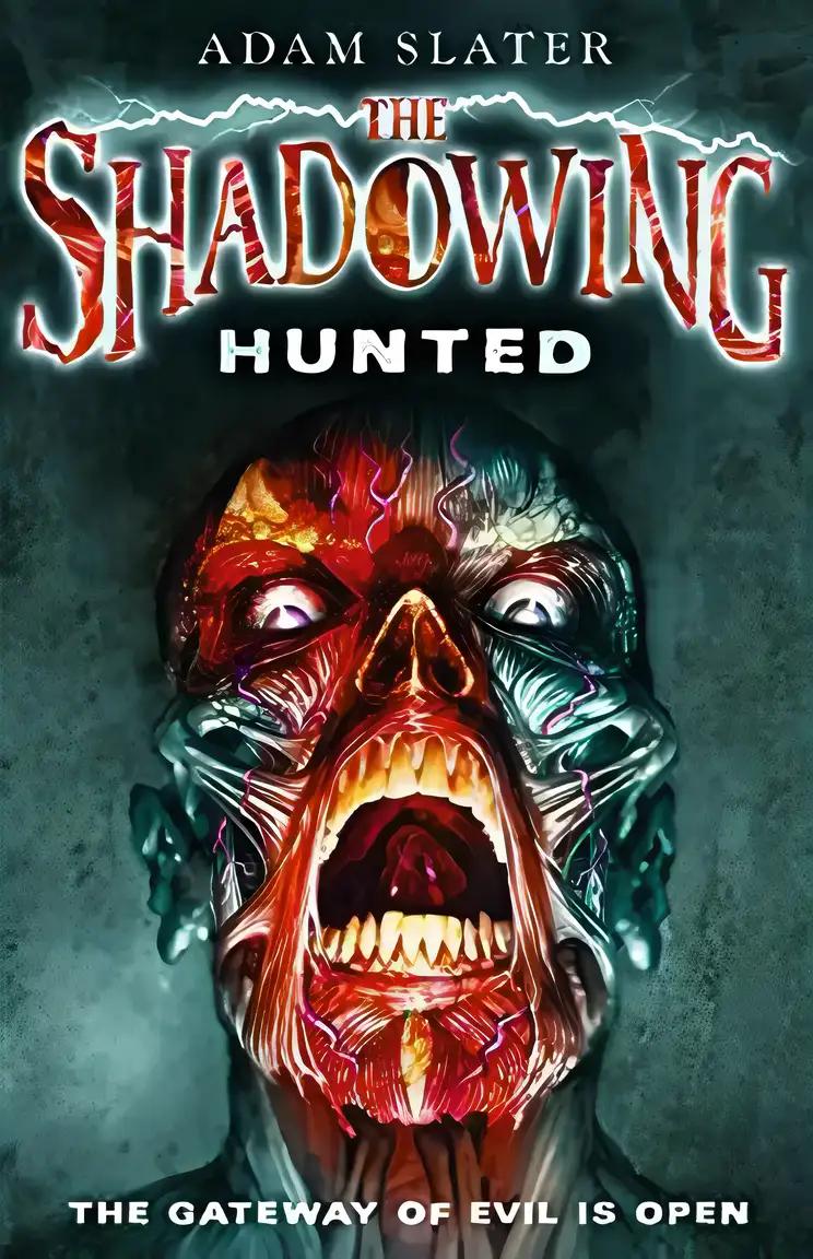 The Shadowing: Hunted