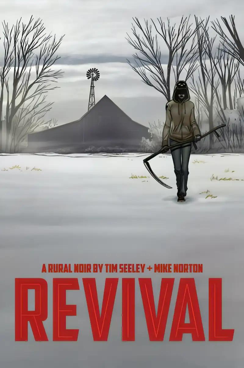 Revival, Vol. 1: You're Among Friends