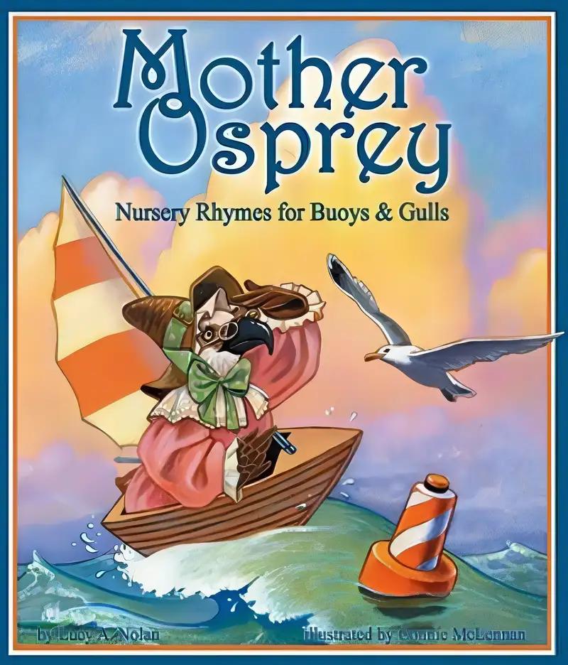 Mother Osprey: Nursery Rhymes for Buoys & Gulls