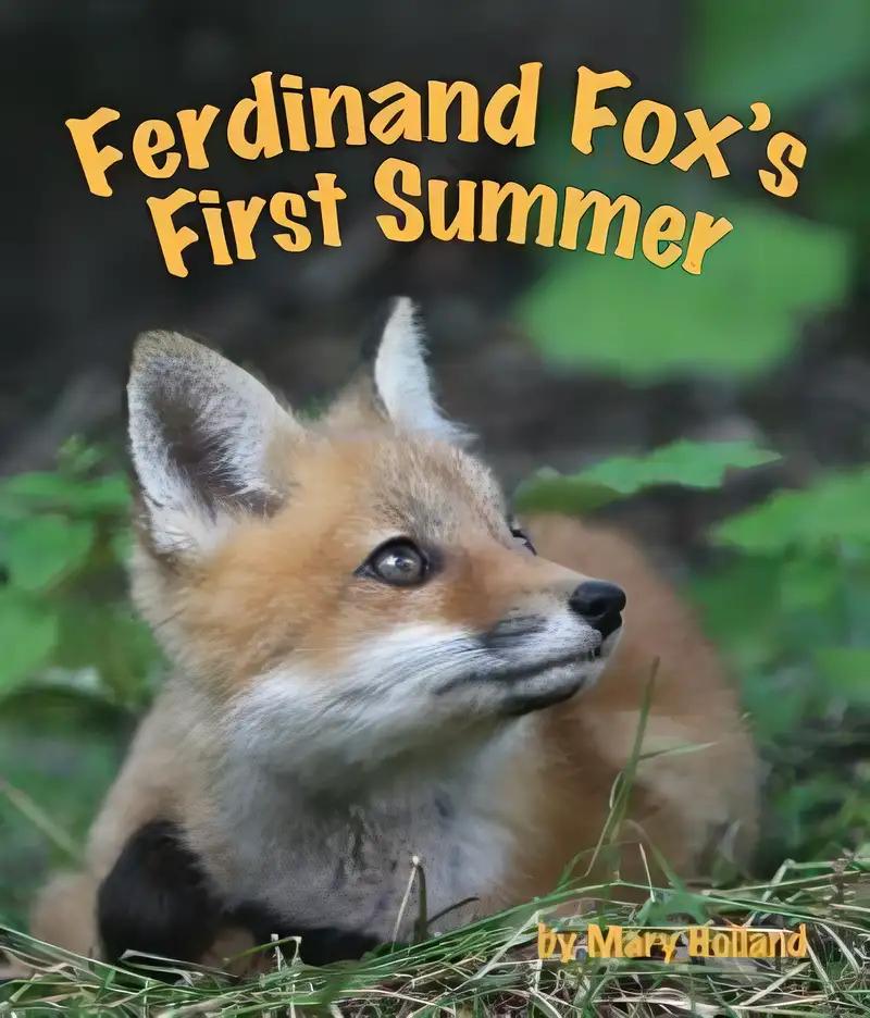 Ferdinand Fox's First Summer (Arbordale Collection)