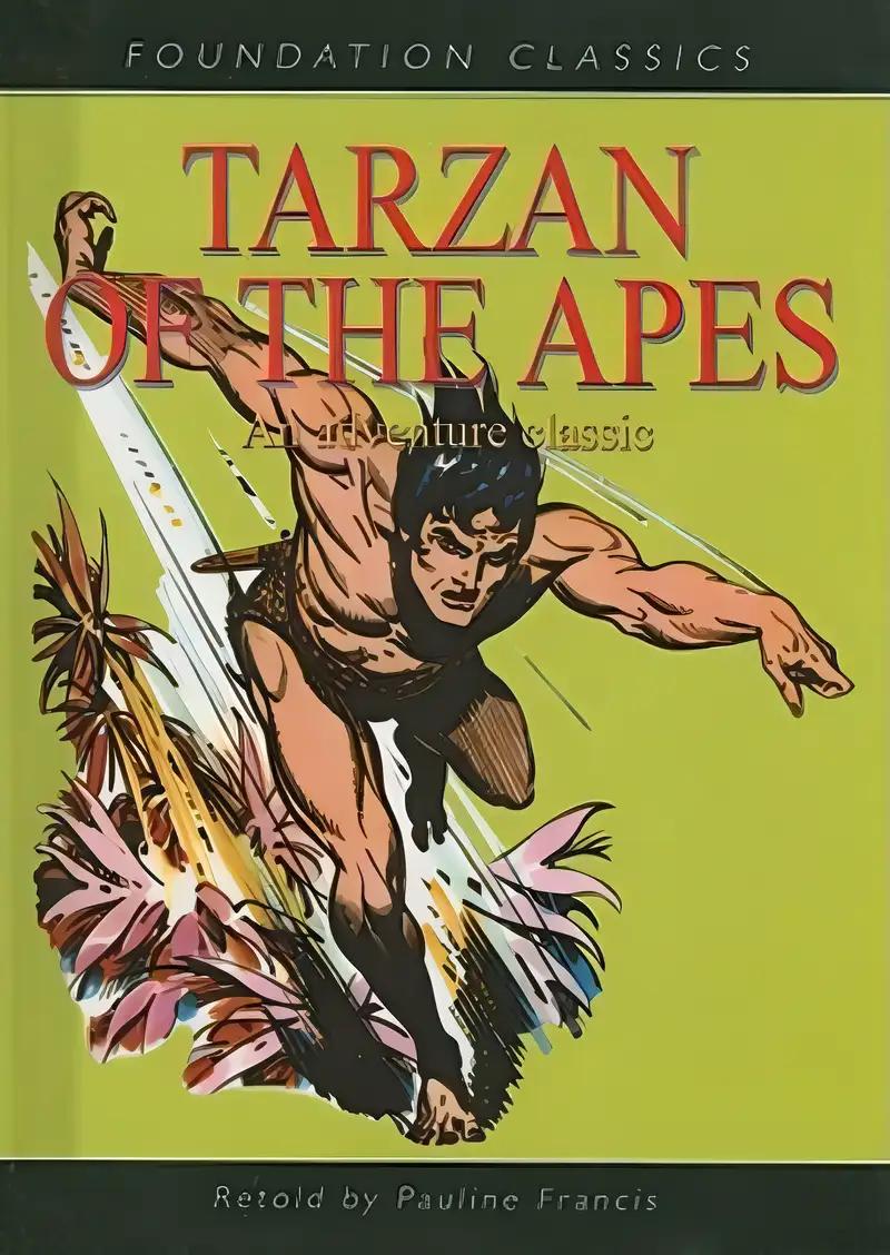 Tarzan of the Apes (Foundation Classics)