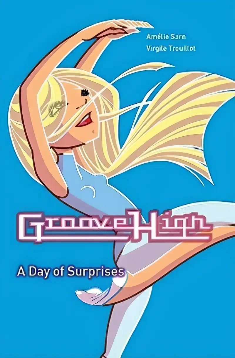 A Day of Suprises (Groove High)