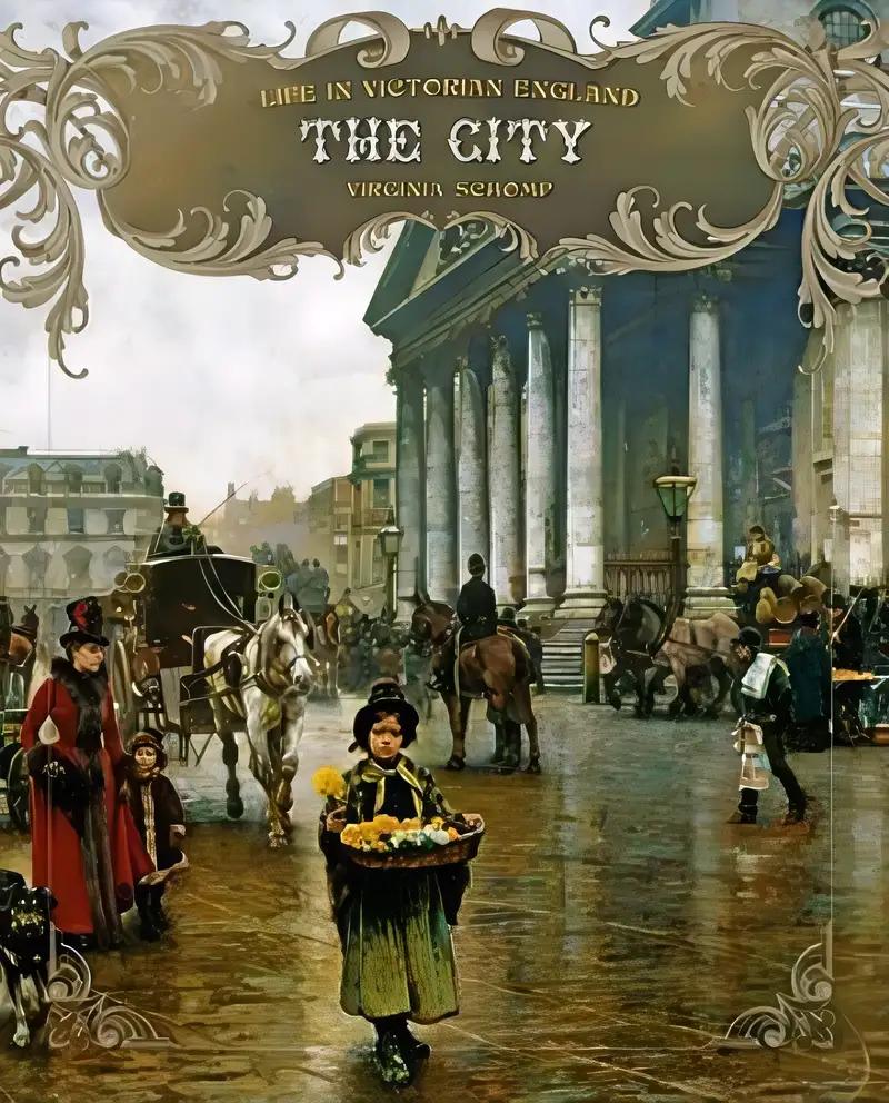 The City (Life in Victorian England)