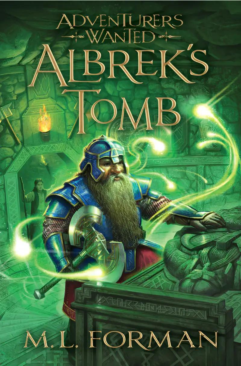 Adventurers Wanted, Book 3: Albrek's Tomb (Adventurers Wanted, 3)