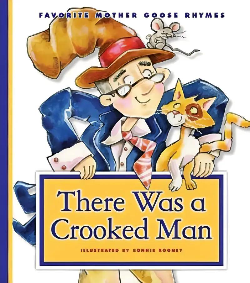 There Was a Crooked Man (Favorite Mother Goose Rhymes)