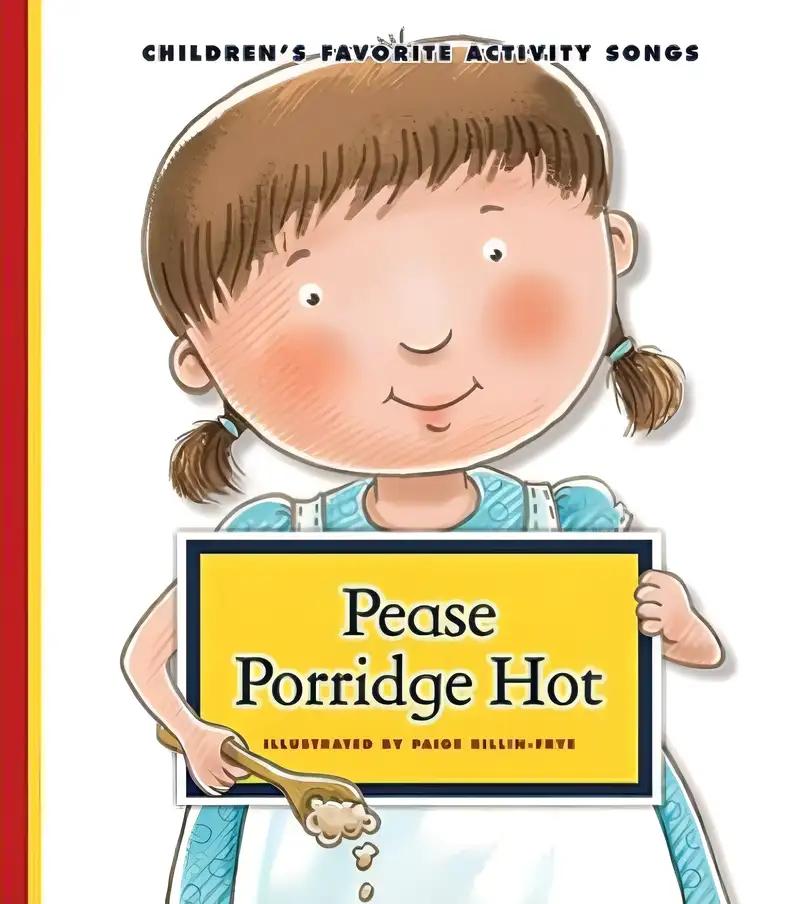 Pease Porridge Hot (Favorite Children's Songs)