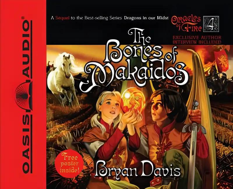 The Bones of Makaidos (Oracles of Fire Book 4)