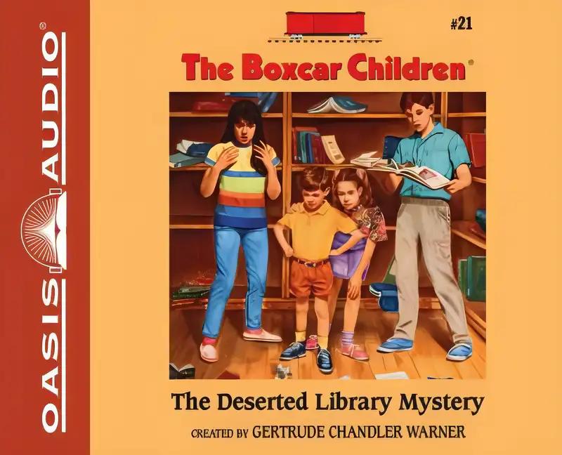 The Deserted Library Mystery (The Boxcar Children Mysteries)