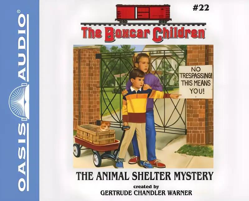 The Animal Shelter Mystery (The Boxcar Children Mysteries)