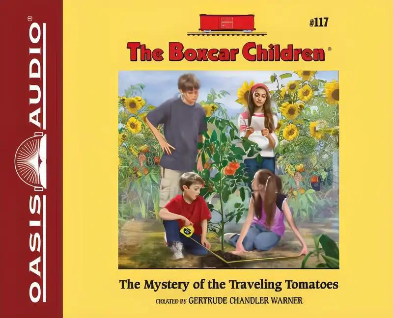 The Mystery of the Traveling Tomatoes (The Boxcar Children Mysteries)