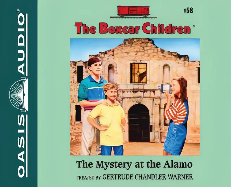 The Mystery at the Alamo - Boxcar Children #58