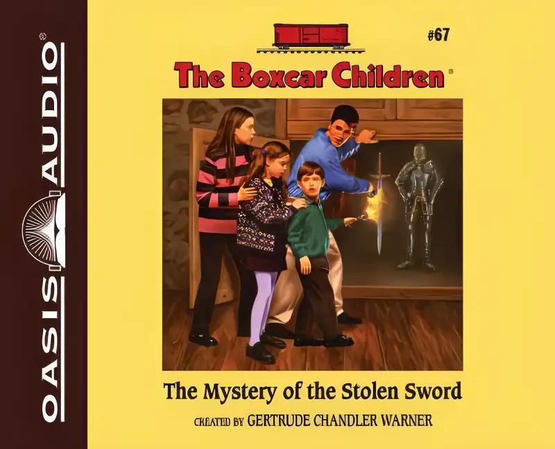 The Mystery of the Stolen Sword (The Boxcar Children Mysteries #67)