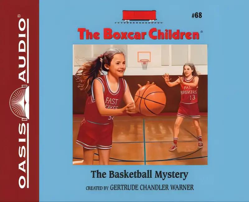 The Basketball Mystery (The Boxcar Children Mysteries #68)