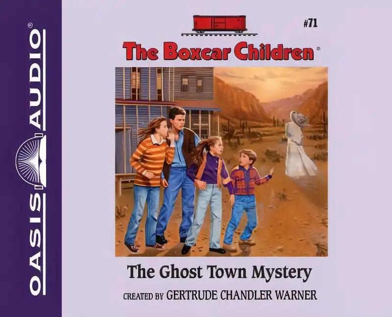 The Ghost Town Mystery (The Boxcar Children Mysteries)