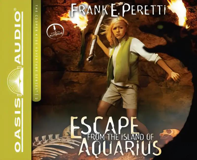 Escape from the Island of Aquarius (The Cooper Kids Adventure Series #2) (Volume 2)