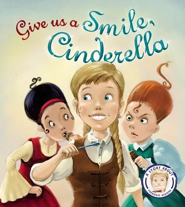 Give Us a Smile, Cinderella