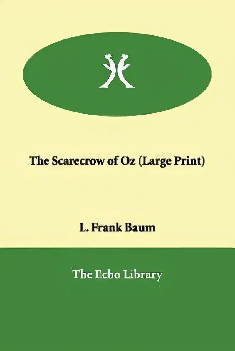 The Scarecrow of Oz Illustrated